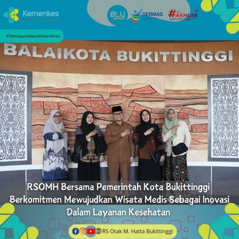 RSOMH Bukittinggi Menuju Destinasi Wisata Kesehatan